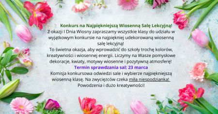 Konkurs na Najpiękniejszą Wiosenną Salę Lekcyjną!